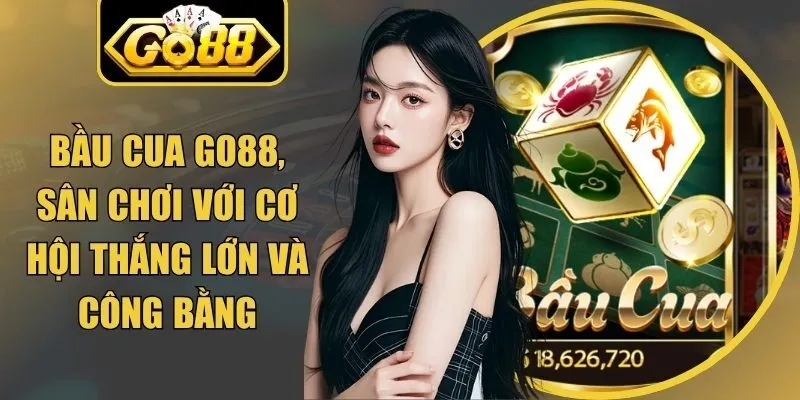 Bầu Cua Go88