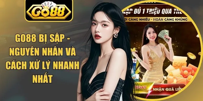 Go88 Bị Sập