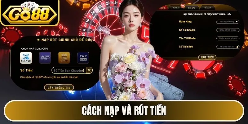 Cách nạp và rút tiền